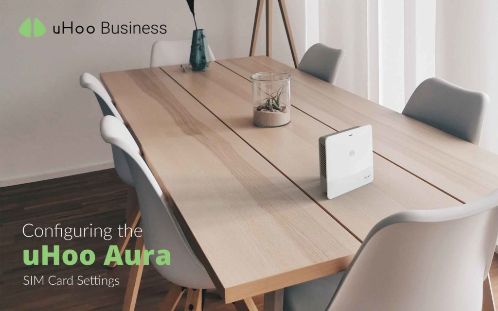 Configuring uHoo Aura Cellular Settings